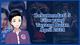 Rekomendasi 5 Film yang Tayang Bulan April 2024 [Vcreator Indonesia]