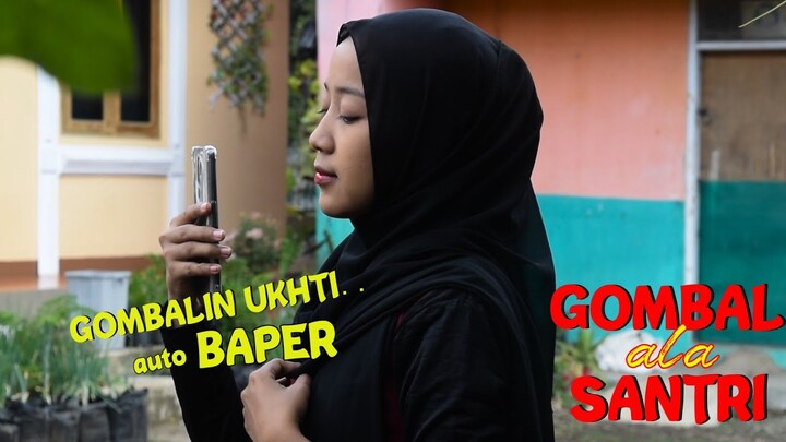 GOMBALAN ALA SANTRI BIKIN BAPER || Versi ILMU TAJWID