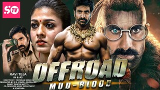 Offroad _ Ravi Teja & Rakul Preet _ New Release South Indian Hindi Dubb Full Act