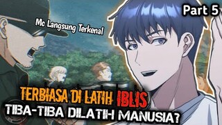 Menjadi Overpower Karena Latihan Keras seperti Neraka Part 5| Menjadi populer |