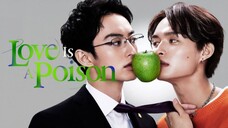 Love Is A Poison Episode 10 English Subtitle