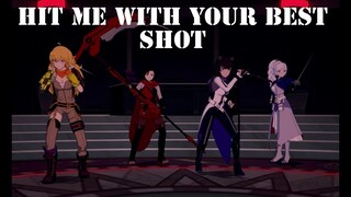 RWBY AMV ~ Hit me with your best shot [Epic trailer version]