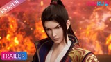 【The Peak of True Martial Arts2】EP53 Trailer | Chinese Fighting Anime | YOUKU ANIMATION