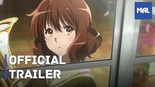 Hibike! Euphonium 3 (Sound! Euphonium 3) | Trailer