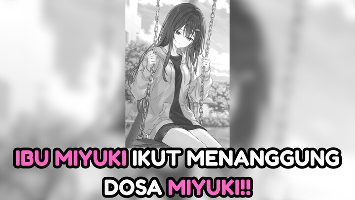 IBU MIYUKI MENANGGUNG DOSA MIYUKI YANG MENGFITNAH EIJI!!