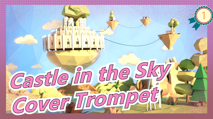 [Castle in the Sky] Cover Trompet_1