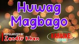 Huwag Magbago - Zander Kahn | Karaoke Version 🎼