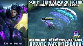 Script Skin Alucard Legend Full Effect+Sound No Password Patch Terbaru | Mobile Legends