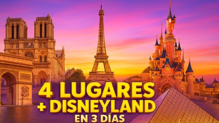 Visita 4 lugares y Disneyland en paris en 3 dias