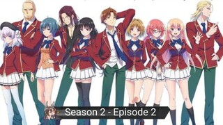 Youkoso Jitsuryoku Shijou Shugi no Kyoushitsu e Season 2 Episode  2 Subtitle Indonesia