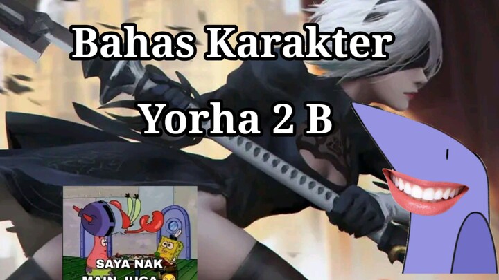 Bahas Karakter Yorha 2 type B