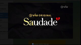 SAUDADE [EPISODE 04]