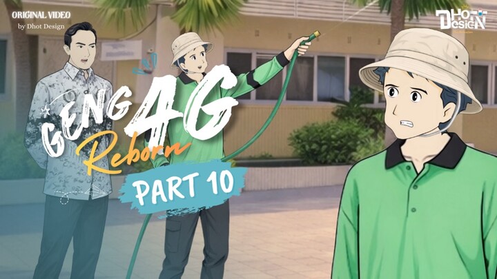 GENG 4G REBORN PART 10 - Animasi Sekolah