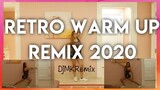 RETRO WARM UP REMIX 2020 | DjMK Remix | Dance Fitness | Zumba MitchPH
