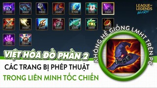 Phần 2: Việt hóa các trang bị đồ phép thuật trong Liên Minh Tốc Chiến - Wild Rift