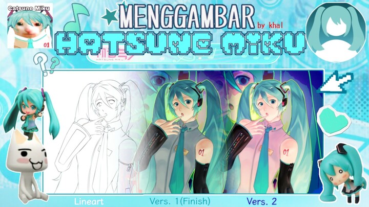 Gadis Berkuncir Dua – Drawing: Hatsune Miku – || By Khal