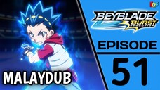 [S02.E51] Beyblade Burst : Evolution (FINAL)| Malay Dub