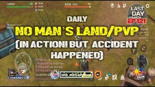 DAILY PVP EP 121 (In Action but accident happened) - Last Day On Earth: Survival