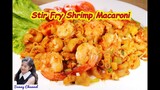 ผัดมะกะโรนีกุ้ง : Stir Fry Shrimp Macaroni l Sunny Thai Food
