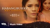 Habangbuhay - Pat Cardoza | THE WIFE OST (Official Music Video)