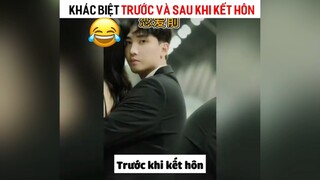 Khác biệt giữa trước và sau khi kết hôn#haìhuoc#cuoibebung#tt