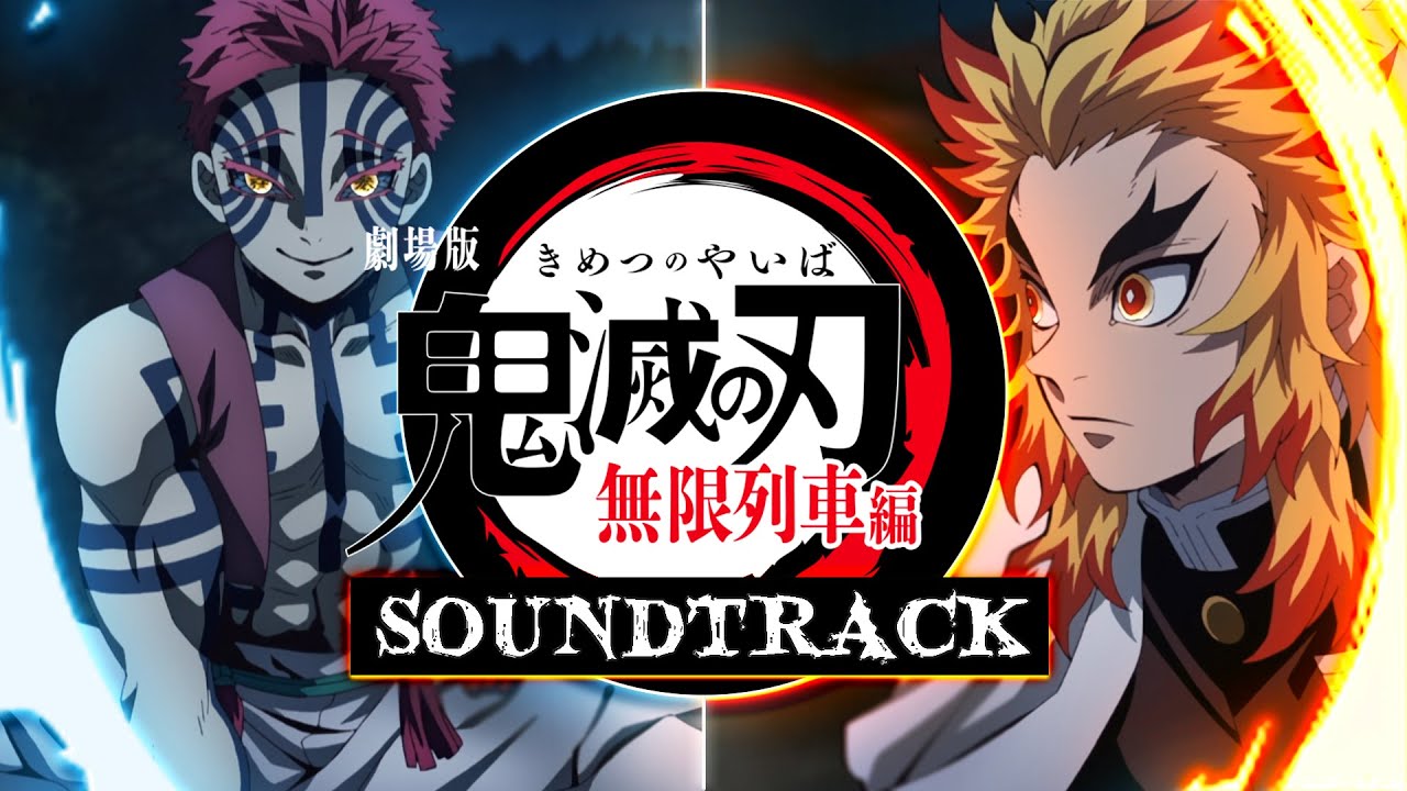 Stream 『Kimetsu no Yaiba : Mugen Train』M36-1 - Rengoku vs Akaza Theme  (ORIGINAL SOUNDTRACK) by Nozomi-Chan