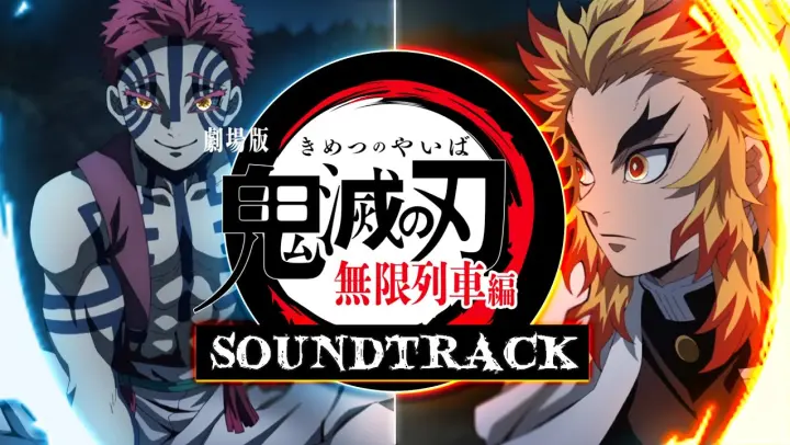 DEMON SLAYER THE MOVIE OST: Kimetsu no Yaiba - Rengoku vs Akaza - Soundtrack