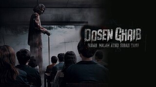 DOSEN GHAIB: sudah malam atau sudah tau [2O24] Full Movie