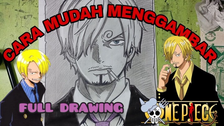full menggambar mudah anime one piece, sanji