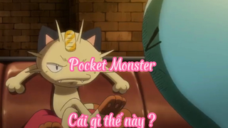 Pocket Monster _Tập 15- Cái gì thế này ?