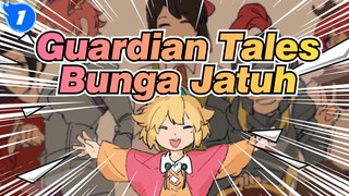 Guardian Tales|【Gambar Sendiri AMV】Bunga Jatuh_1