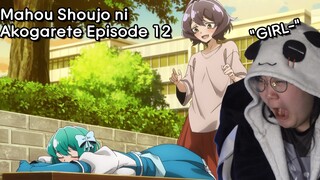 Newbie Jun Reacts | Mahou Shoujo ni Akogarete (Episode 12)