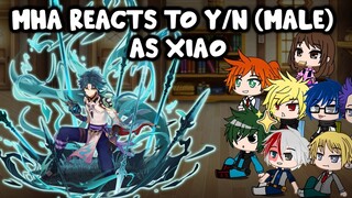 MHA/BNHA Reacts to y/n as Xiao (Male) (Genshin Impact) || Gacha Club || Part 20