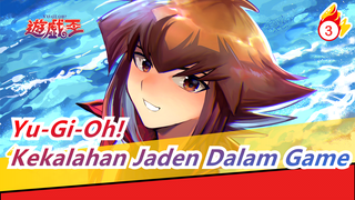 [Yu-Gi-Oh!] Menghitung Kekalahan Jaden Dalam Game, Pahlawan Kedua Dalam Yu-Gi-Oh!_C