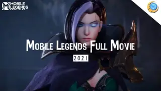 MOBILE LEGENDS FULL MOVIE 2021 : FULL CINEMATIC STORY
