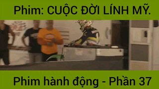 Phim: Cuộc đời lính Mỹ siêu hay #37