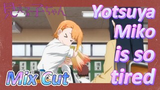 [Mieruko-chan]  Mix Cut | Yotsuya Miko is so tired