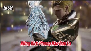 Tuyệt Thế Đường Môn Tập 841 Thuyết Minh | Đấu La Đại Lục 2 | 斗罗大陆2: 第841集 | Xung Kích PHĐL
