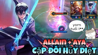 TOP Allain | Allain Và Aya Cặp Đôi Không Thể Cản Phá Và Siêu Phẩm Gánh Team ✓