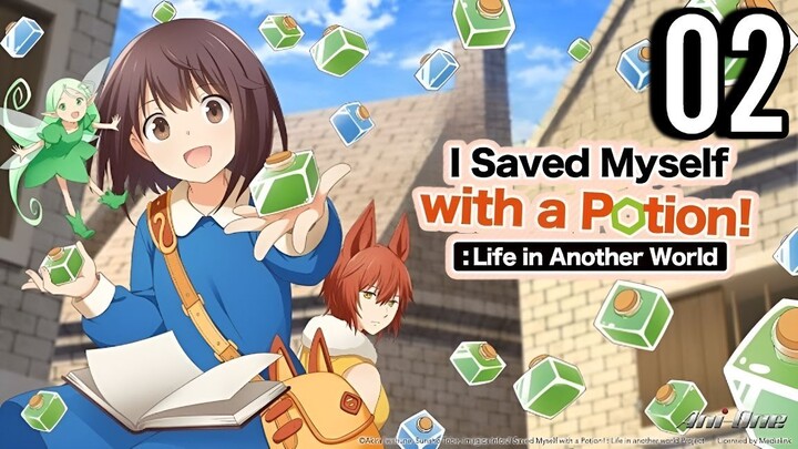 I Saved Myself with a Potion Life in Another World Episode 2