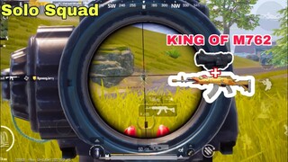 PUBG Mobile | SOLO SQUAD - KING OF M762 - Bạn Bắn Rất Hay Nhưng Tôi Rất Tiếc 🥴 | NhâmHNTV