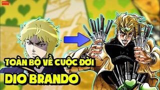 Cuộc Đời Của Dio Brando Trong Seri JoJo