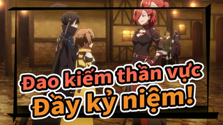 [Đao kiếm thần vực |Bản phối hiệu đính ] Đầy kỷ niệm!