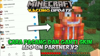 CARA PASANG & GANTI SKIN ADD-ON PARTNER V2