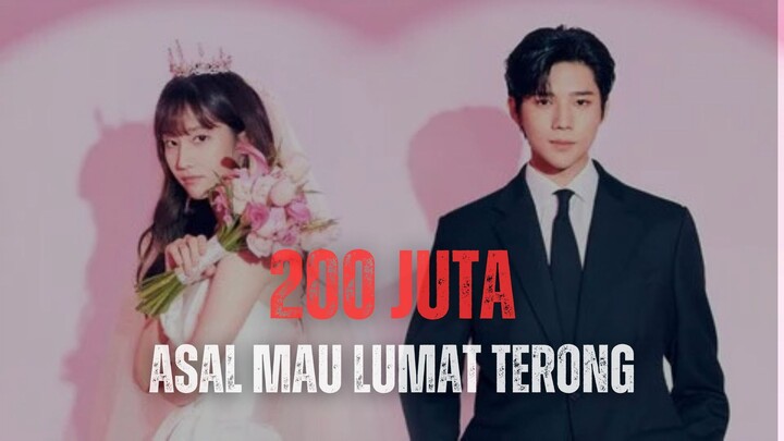 DRAKOR 21+ 200 JUTA UNTUK SATU MALAM MELUMAT TERONGNYA, TAWARAN GILA ORANG KAYA