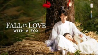 EP.8 ■FALL IN LOVE WITH A FOX (2024)