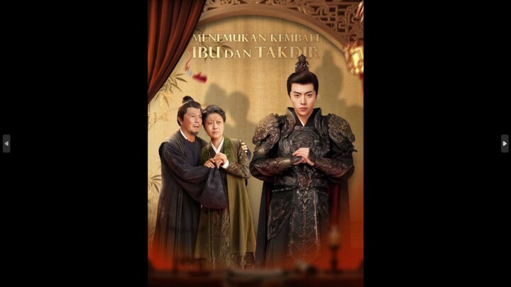 Menemukan Kembali Ibu Dan Takdir Drama China Sub Indo | Video Full episode