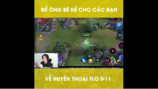 Để ông Bê kể cho mng về huyền thoại Flo 011_