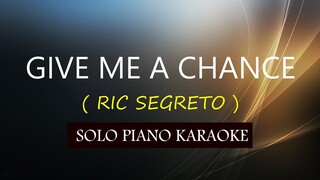 GIVE ME A CHANCE ( RIC SEGRETO ) COVER_CY