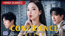 Confidence Queen S01 Episode 03 Hindi Dubbed